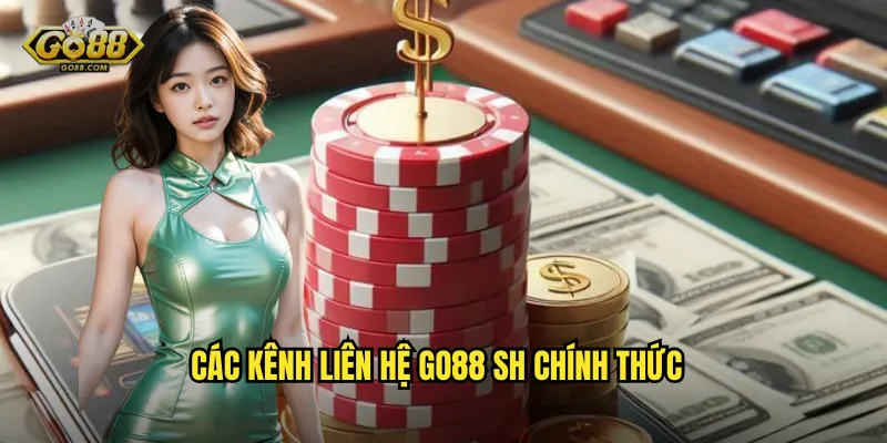 Các kênh liên hệ go88 sh chính thức