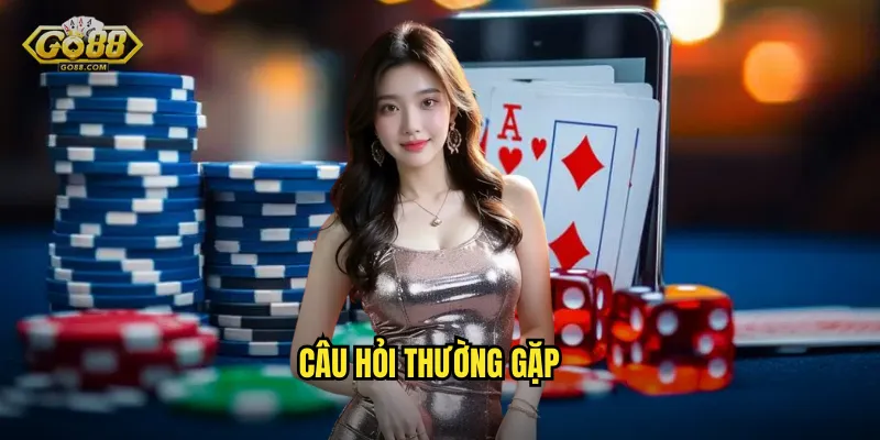 Câu Hỏi Thường Gặp go88 sh - Giải Đáp Mọi Thắc Mắc Của Bạn 8 câu hỏi thường gặp
