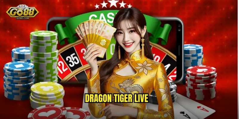 Dragon Tiger l go88 sh - Trò Chơi Đỉnh Cao Với Tỷ Lệ Thắng Hấp Dẫn 1 Dragon Tiger Live